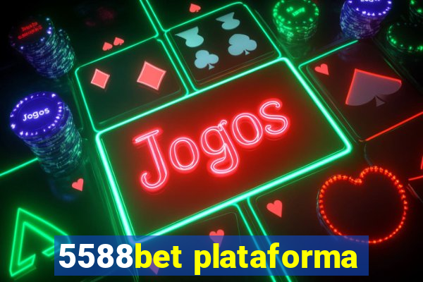 5588bet plataforma