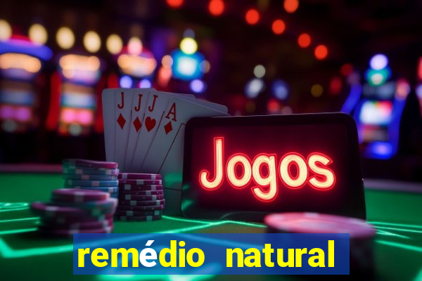 remédio natural para diabetes