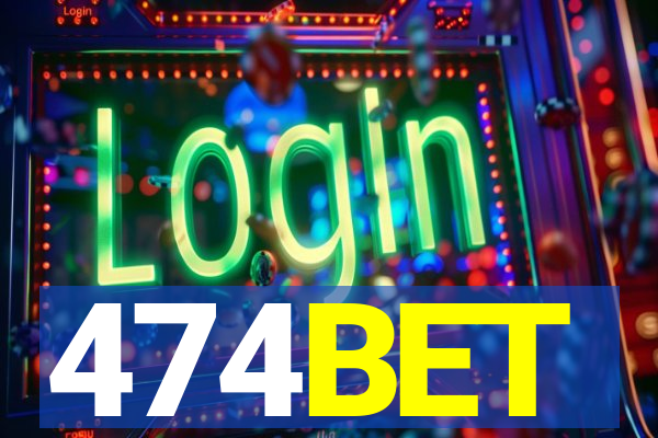474BET