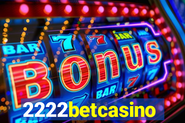 2222betcasino