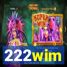 222wim