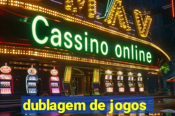 dublagem de jogos