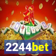 2244bet