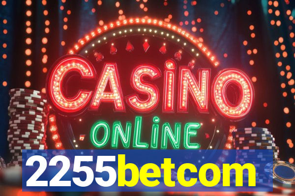2255betcom