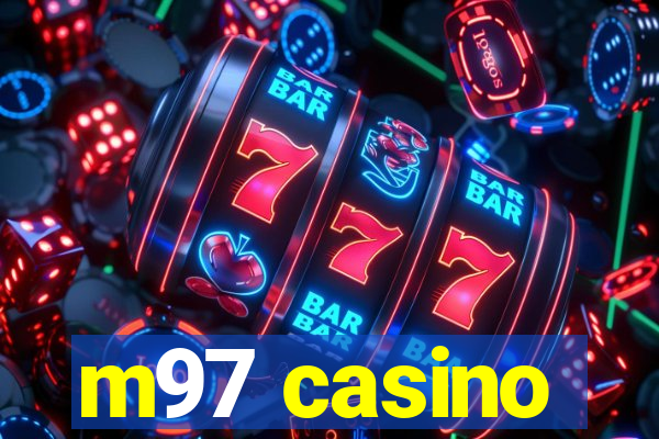 m97 casino