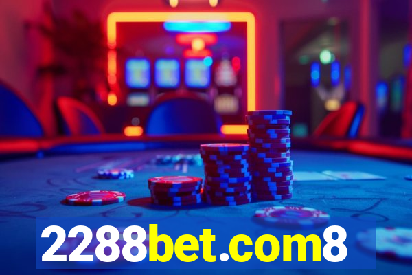 2288bet.com8