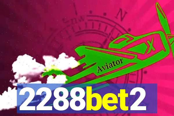 2288bet2