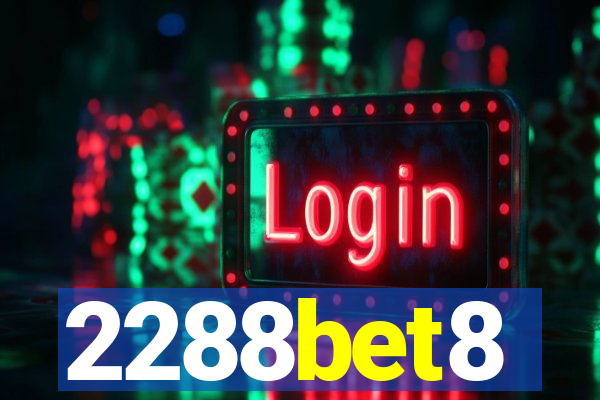 2288bet8
