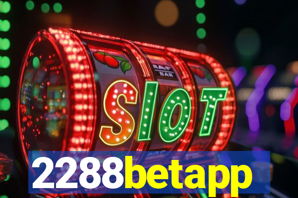 2288betapp