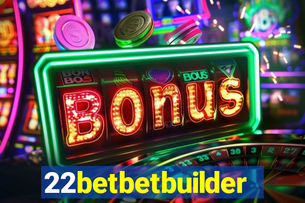 22betbetbuilder