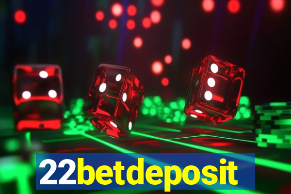 22betdeposit