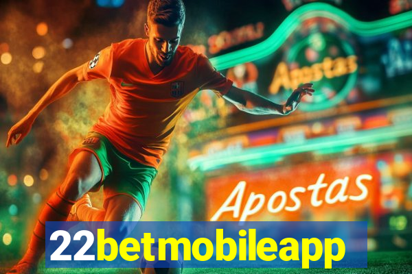 22betmobileapp