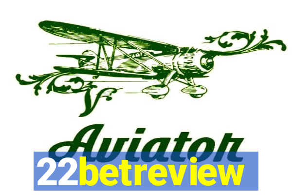 22betreview
