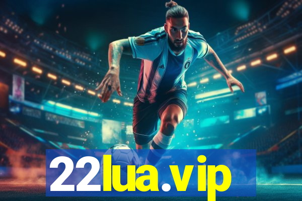 22lua.vip