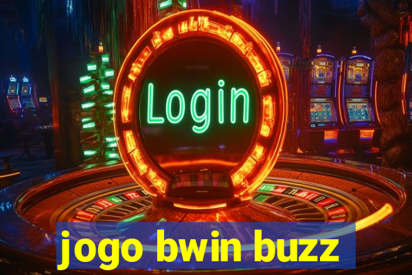 jogo bwin buzz