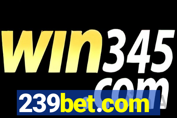 239bet.com