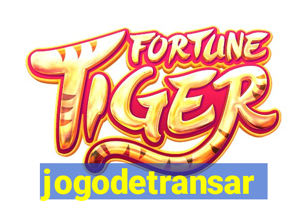 jogodetransar