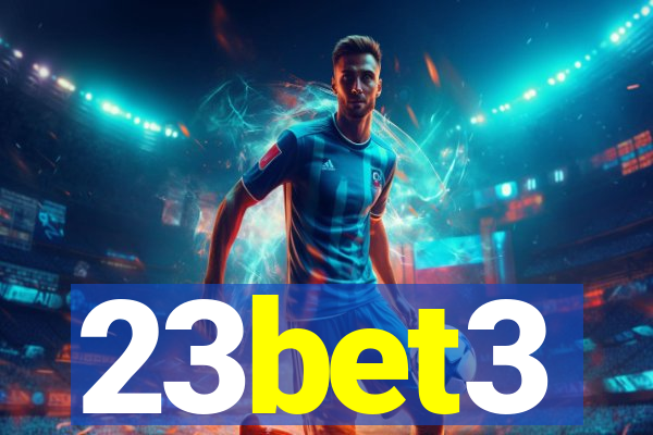 23bet3