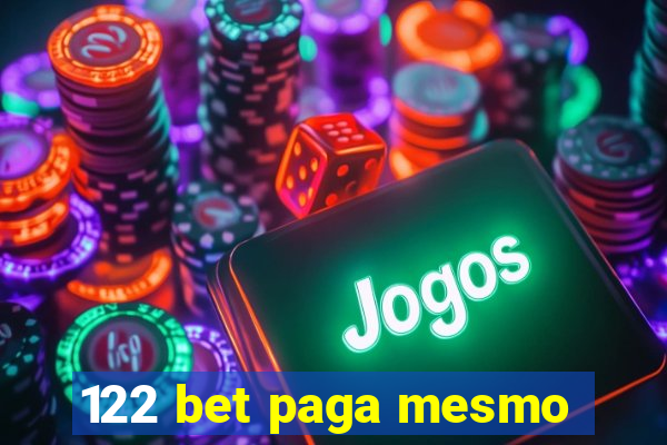 122 bet paga mesmo