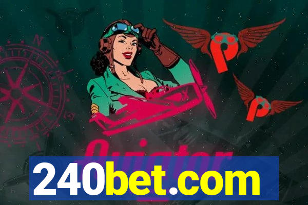 240bet.com