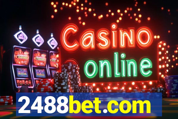2488bet.com