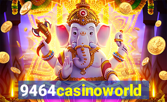 9464casinoworld