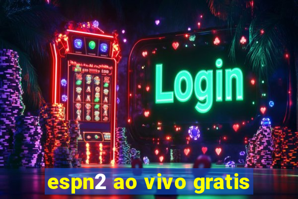 espn2 ao vivo gratis