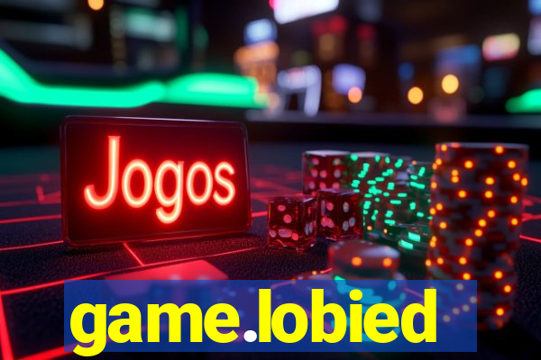 game.lobied