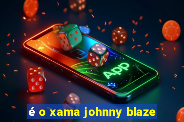 é o xama johnny blaze
