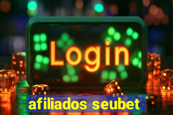 afiliados seubet