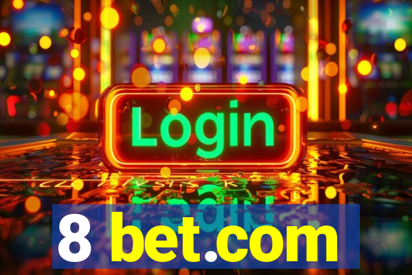 8 bet.com