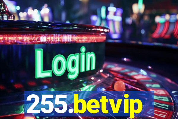 255.betvip