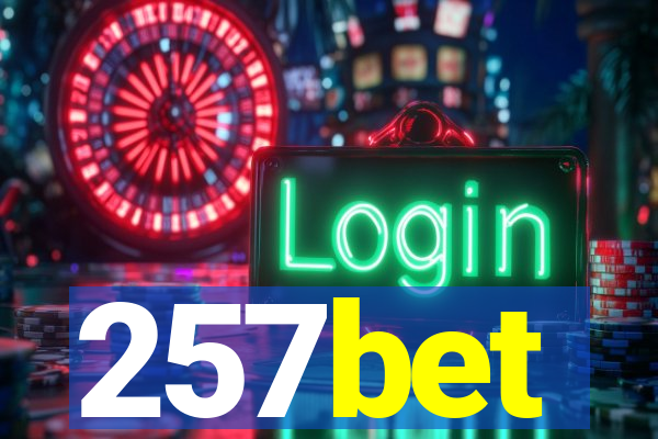 257bet