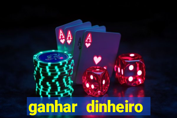 ganhar dinheiro jogando dama