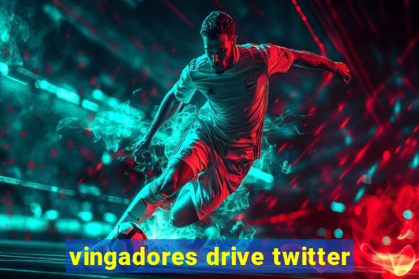 vingadores drive twitter