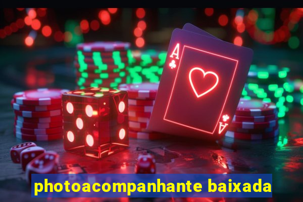 photoacompanhante baixada