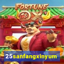 25sanfangxinyuming.com