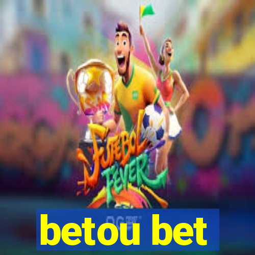 betou bet