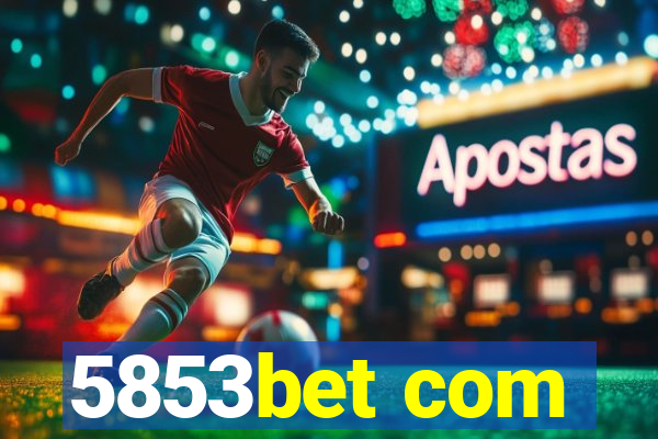 5853bet com