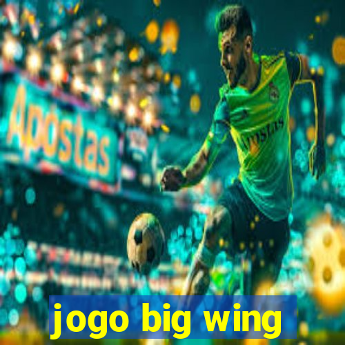 jogo big wing