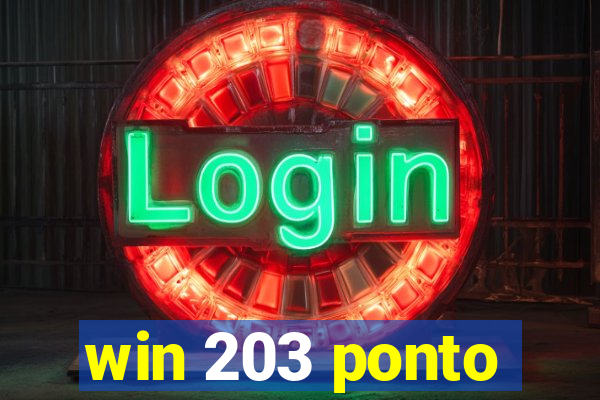 win 203 ponto