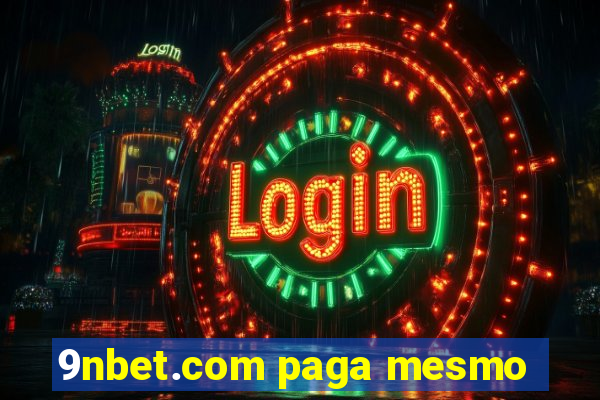 9nbet.com paga mesmo