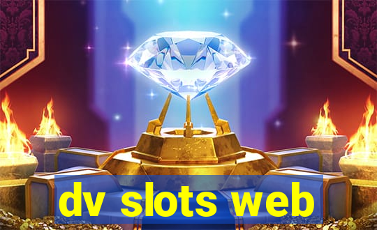 dv slots web