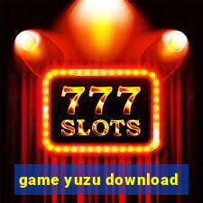 game yuzu download