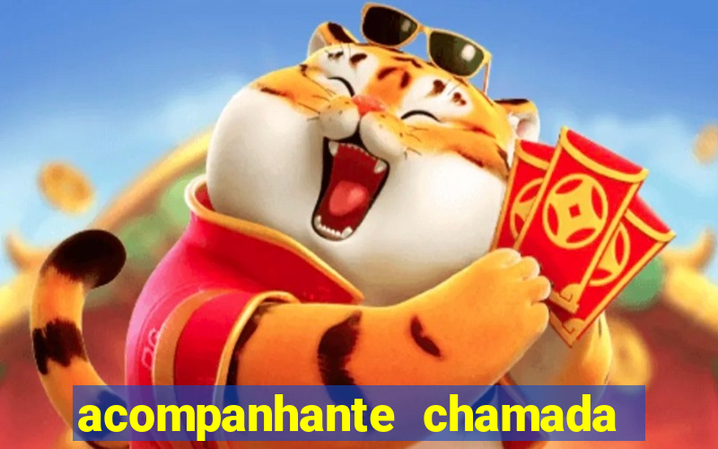 acompanhante chamada de video