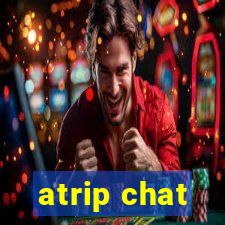 atrip chat