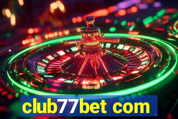 club77bet com