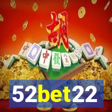 52bet22