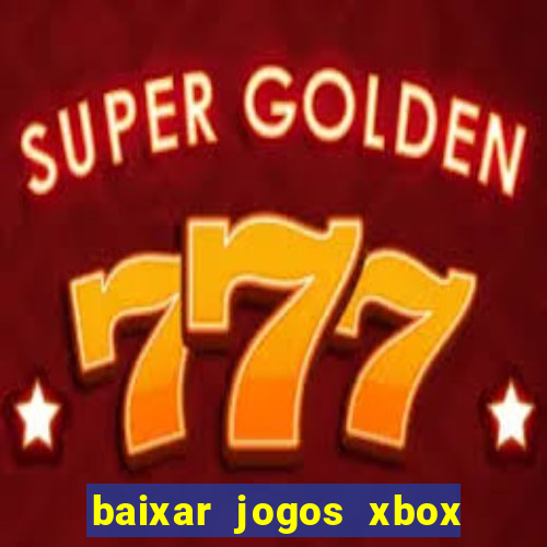 baixar jogos xbox 360 rgh torrent