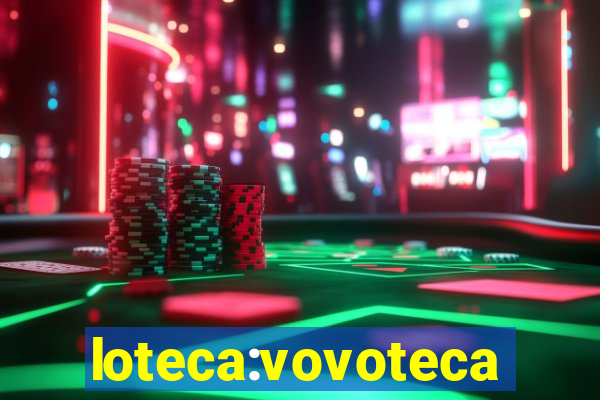 loteca:vovoteca